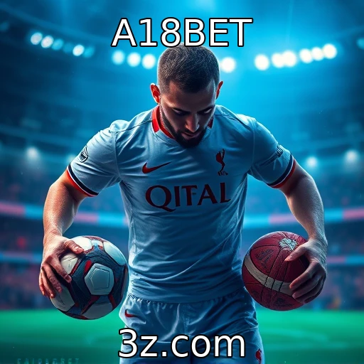 A18BET Apostas esportivas: como analisar partidas para maximizar seus ganhos