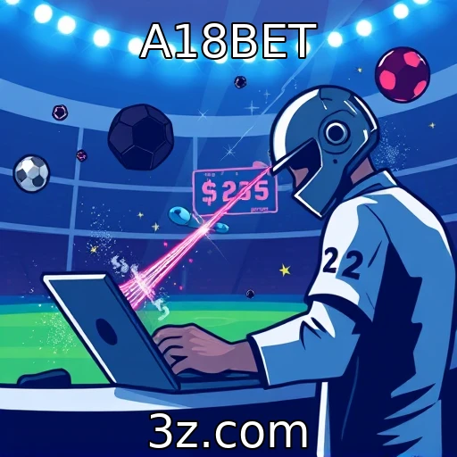 A18BET Apostas Esportivas: Dicas para Maximizar Seus Lucros em 2025